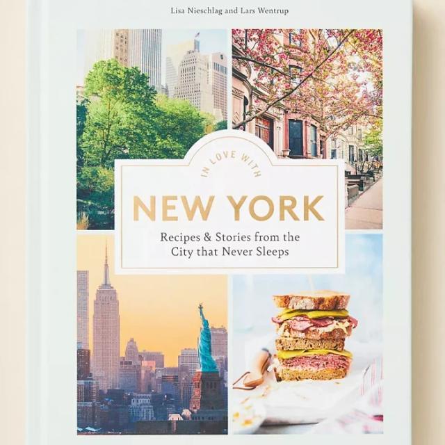 In Love with New York: Recipes and Stories from the City that Never Sleeps