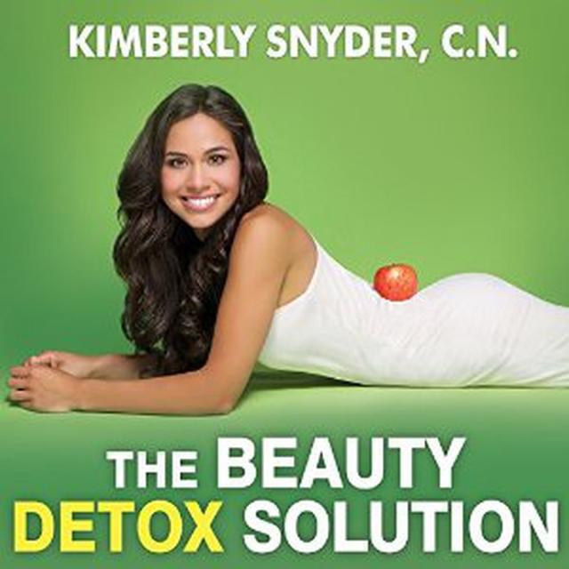 Kimberly Snyder's The Beauty Detox Solution