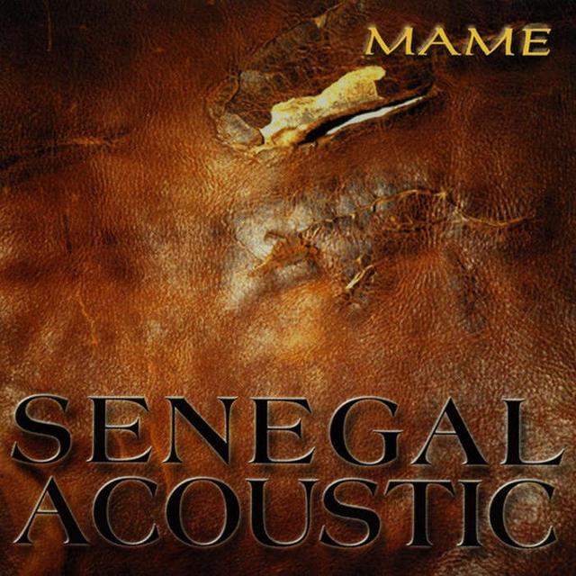 Mame by Sénégal Acoustic