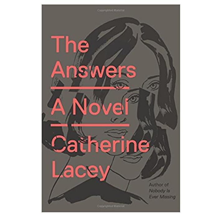 Catherine Lacey: The Answers
