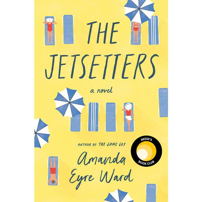 The Jetsetters By Amanda Eyre Ward