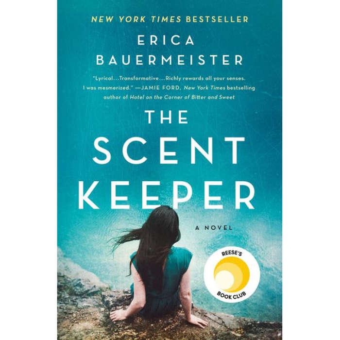 The Scent Keeper By Erica Bauermeister