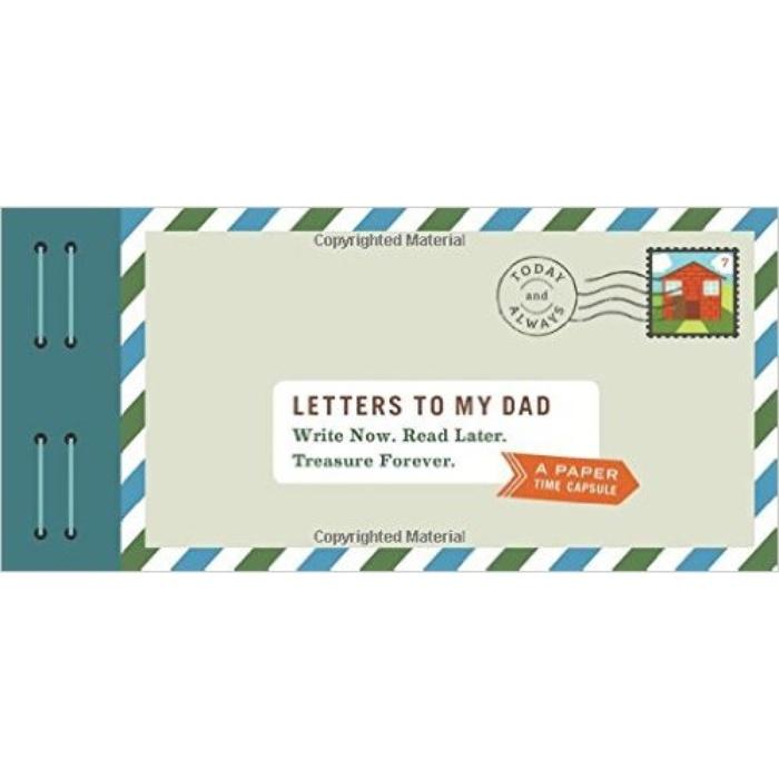 Lea Redmond - Letters to My Dad: Write Now. Read Later. Treasure Forever.