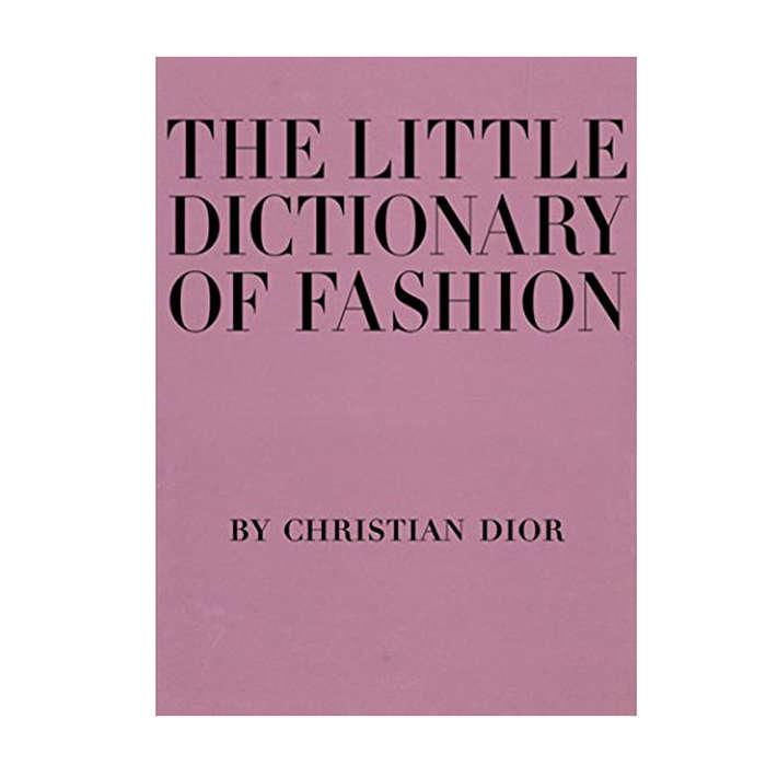 Christian Dior The Little Dictionary of Fashion